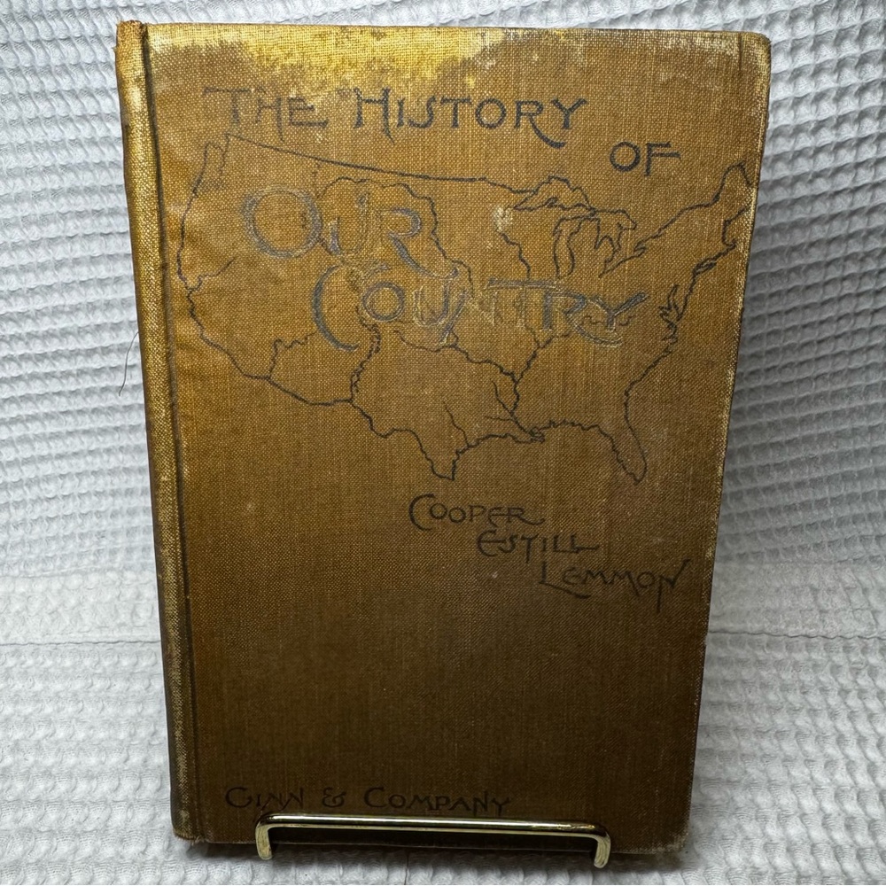 Antique 1902 History of Our Country Texas Edition School Textbook